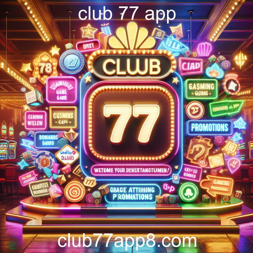 Descubra as Promoções Imperdíveis do Club 77 App